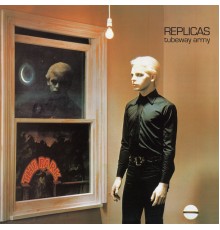 Tubeway Army - Replicas