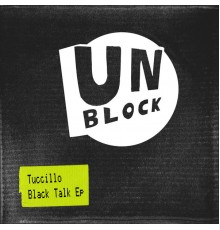 Tuccillo - Black Talk Ep