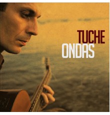 Tuche - Ondas