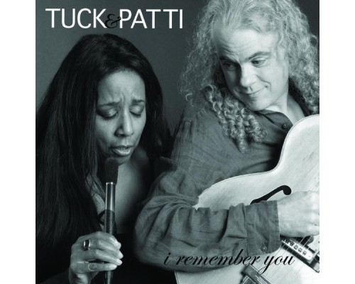 Tuck & Patti - I Remember You