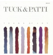 Tuck & Patti - Tears Of Joy