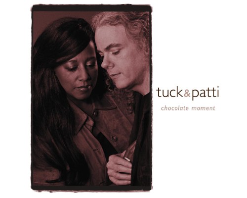 Tuck & Patti - Chocolate Moment