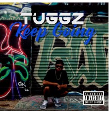 Tuggz - Keep Going