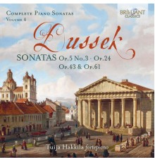 Tuija Hakkila (fortepiano) - Dussek : Complete Piano Sonatas, Vol. 4 (Complete Piano Sonatas, Vol. 4)