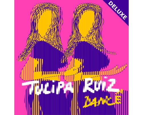 Tulipa Ruiz - Dancê (Deluxe)