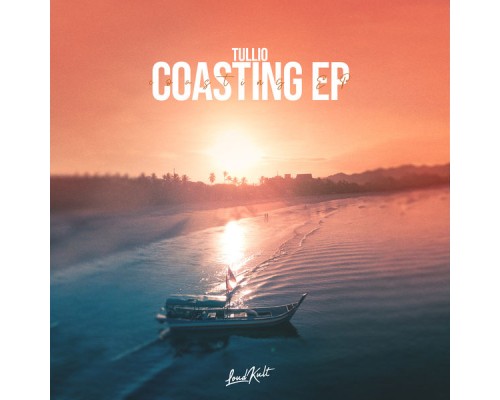 Tullio - Coasting EP