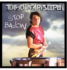 Tullio De Piscopo - Stop Bajon