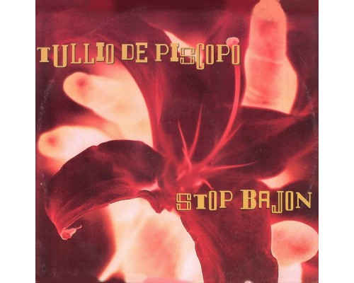 Tullio De Piscopo - Stop Bajon