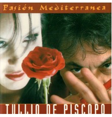 Tullio De Piscopo - Pasión Mediterranea