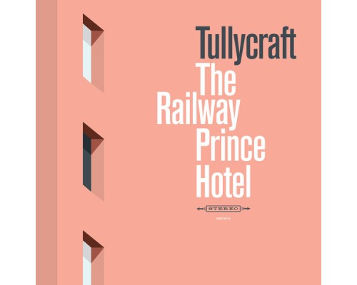 Tullycraft - The Railway Prince Hotel