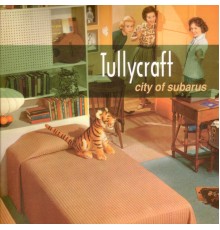 Tullycraft - City of Subarus