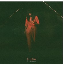 Tulsa - Ese Éxtasis