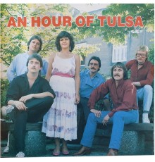 Tulsa - An Hour of Tulsa