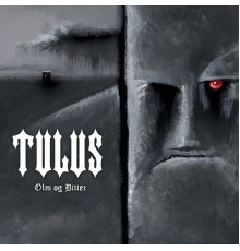 Tulus - Olm og Bitter