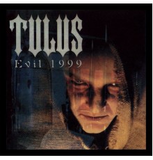 Tulus - Evil 1999