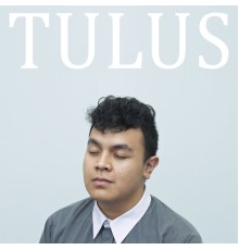 Tulus - Tulus