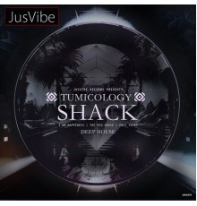 Tumicology - Shack