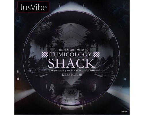 Tumicology - Shack