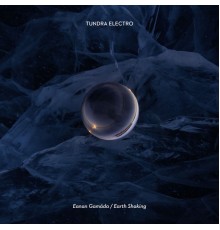 Tundra Electro - Earth Shaking