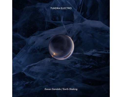 Tundra Electro - Earth Shaking