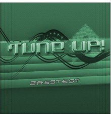 Tune Up! - Basstest