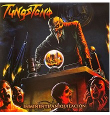 Tungsteno - Inminente Aniquilacion