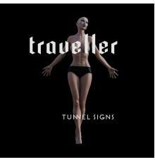 Tunnel Signs - Traveller EP