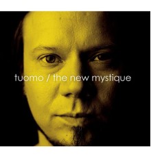 Tuomo - The New Mystique