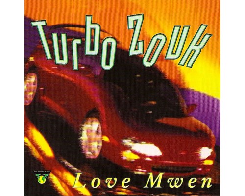 Turbo Zouk - Love mwen