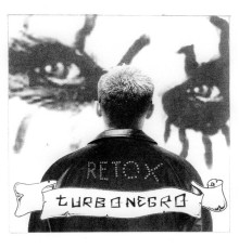 Turbonegro - Retox