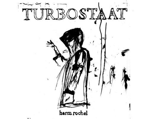 Turbostaat - Harm Rochel  (2 Track)