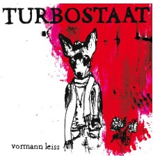 Turbostaat - Vormann Leiss