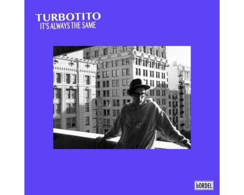 Turbotito - It's Always the Same