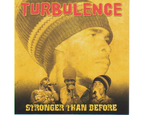 Turbulence - Stronger Than Before