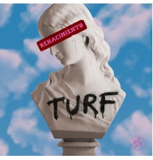 Turf - Renacimiento