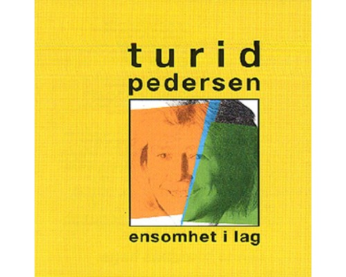 Turid Pedersen - Ensomhet I Lag