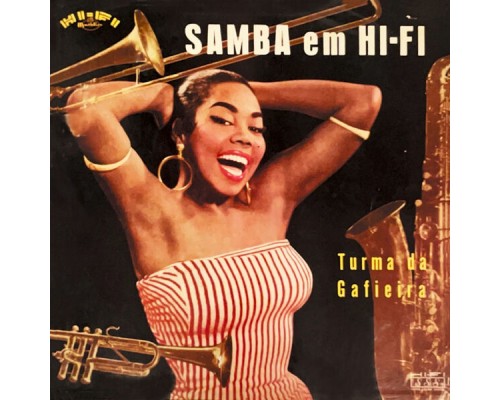 Turma da Gafieira - Samba Em Hi-Fi