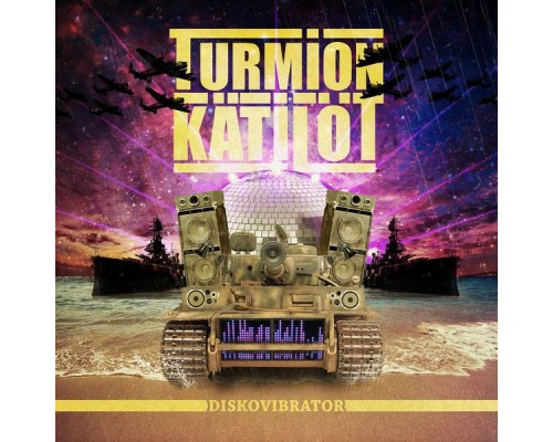 Turmion Kätilöt - Diskovibrator