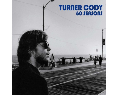 Turner Cody - 60 Seasons