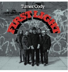 Turner Cody - First Light