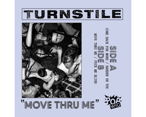 Turnstile - Move Thru Me