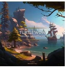 Turtle WoW, TU:RUL - Anchor's Fall