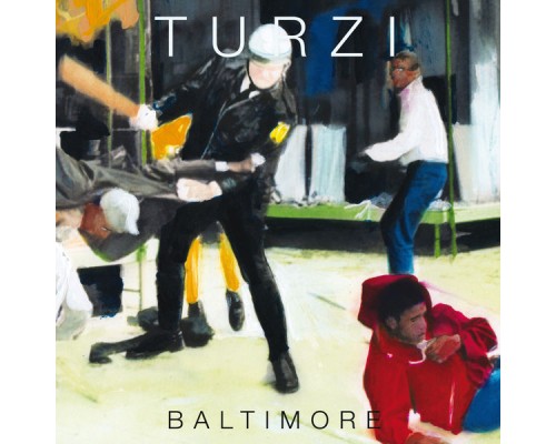 Turzi - Baltimore - EP