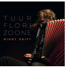 Tuur Florizoone - Night Shift