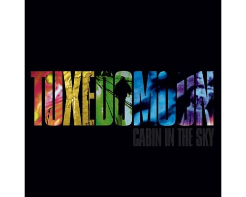 Tuxedomoon - Cabin In The Sky