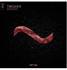 Tweaken - Essences