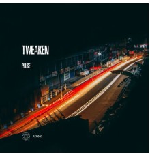 Tweaken - Pulse