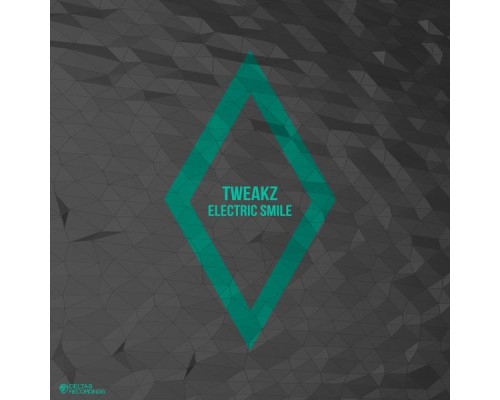 Tweakz - Electric Smile