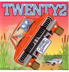 Twenty2 - Dudes of Hazzard