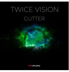 Twice Vision - Gutter